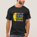 Search for game changer tshirts Player
