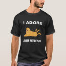Search for retrievers tshirts Lover