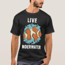 Search for clownfish tshirts Underwater