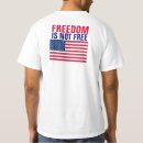 Search for freedom is not free tshirts America