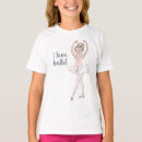 Search for ballet girls tshirts Ballerina