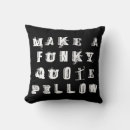 Search for quote cushions Create your own