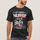 Search for favorite sister tshirts Nurse