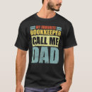 Search for bookkeeper tshirts Dad