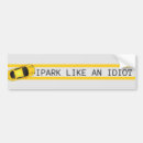 Search for parking bumper stickers Idiot