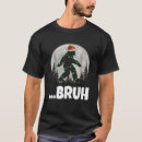 Search for sasquatch clothing Funny