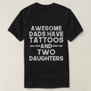 Search for tattooed daughter tshirts Daddy