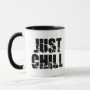 Search for just chill mugs Cool