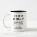 Search for osteopathic mugs Doctor of osteopathy