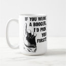 Search for booger mugs Funny
