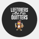 Search for thanksgiving leftover stickers Holiday humour
