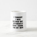 Search for retirement joke mugs Husband wife spouse marriage