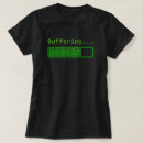 Search for buffering tshirts Humour