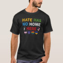 Search for hate has no home here tshirts Pride