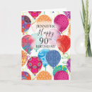 Search for 90th birthday cards Ninetieth