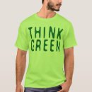 Search for think green tshirts Tree hugger