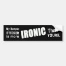 Search for sarcastic bumper stickers Humourous