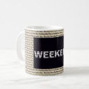 Search for weekend mugs Saturday