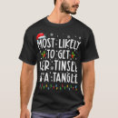 Search for tinsel tshirts Most