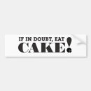 Search for cake bumper stickers Baking