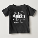 Search for fathers day baby shirts First father's day