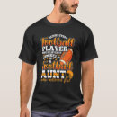 Search for football aunt tshirts Perfect