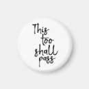 Search for pass magnets This too shall pass