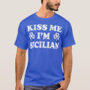 Search for kiss me im italian tshirts Graphic