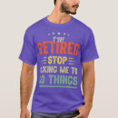 Search for im retired tshirts Party