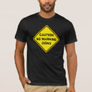 Search for warning tshirts Joke