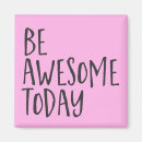 Search for awesome stuff magnets Quote