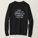 Search for confidence man tshirts Mediocre white man