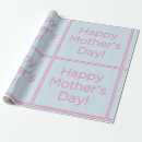 Search for happy mothers day wrapping paper I love you