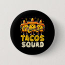 Search for taco time badges Latin tradition