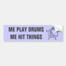 Search for drumming stuff bumper stickers Funny