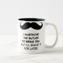 Search for funny moustache coffee mugs Tea
