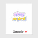 Search for weird Stay