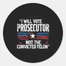 Search for prosecutor stickers Madam president