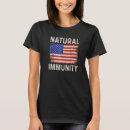 Search for natural immunity tshirts Funny