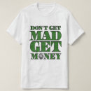 Search for get money tshirts Cash