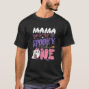 Search for mama tshirts Spooky