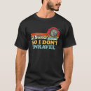 Search for unravel tshirts Don't