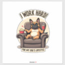 Search for i work hard stickers Wolf