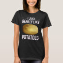 Search for potatoes tshirts Costume