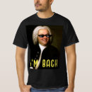 Search for bach tshirts Music