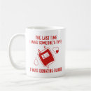 Search for blood donation mugs Funny