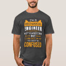 Search for for mechanical engineers tshirts Joke