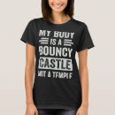Search for bouncy tshirts Sarcastic