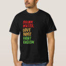 Search for end racism tshirts Equality