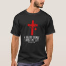 Search for saved my life tshirts Christian